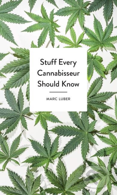 Stuff Every Cannabisseur Should Know