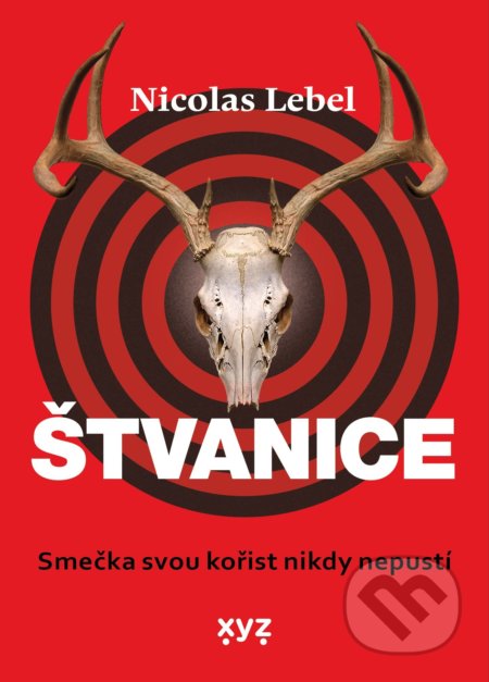 Štvanice (Smečka svou kořist nikdy nepustí)