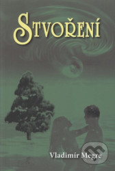 Stvoření (4. díl) (Druhé, upravené vydání)