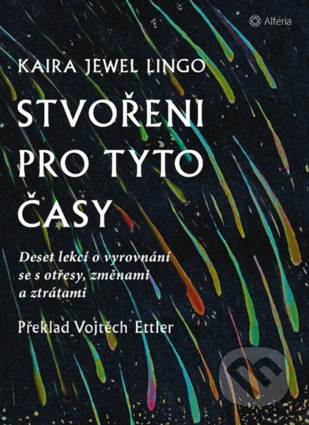 Stvořeni pro tyto časy