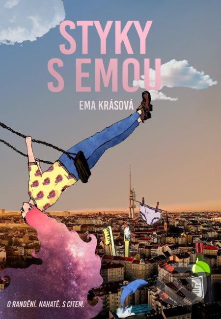 Styky s Emou (O randění. Nahatě. S citem.)