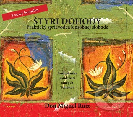 Štyri dohody (Múdrosti starých Toltékov)