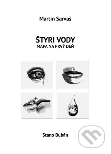 Štyri vody (Mapa na prvý deň)