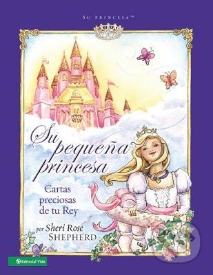 Su Pequena Princesa (Preciosas Cartas de Tu Rey)
