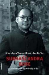 Subháščandra Bose (Hledání cest ke svobodě Indie)