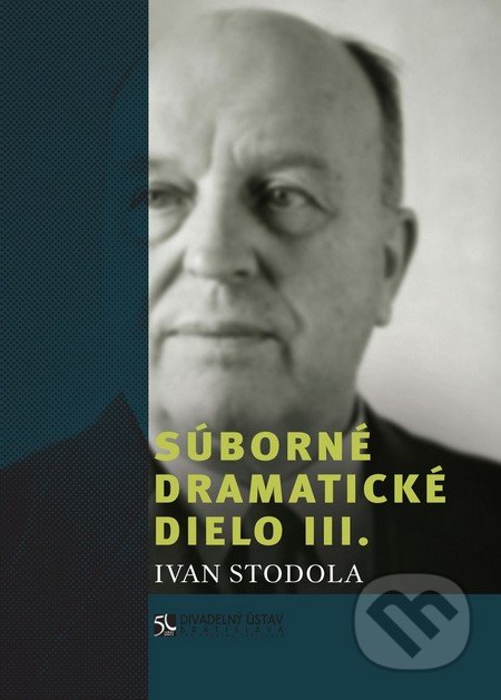Súborné dramatické dielo III.
