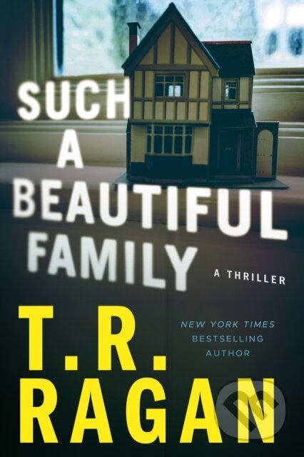 Such a Beautiful Family (A Thriller)