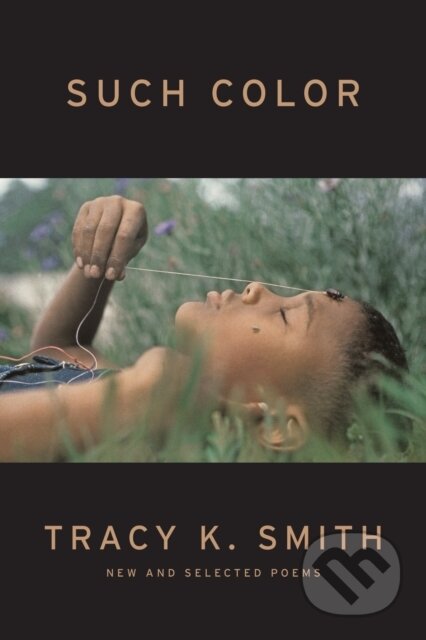 Such Color (New and Selected Poems)