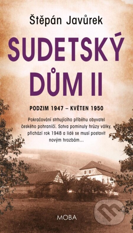 Sudetský dům II (Září 1947 - květen 1950)