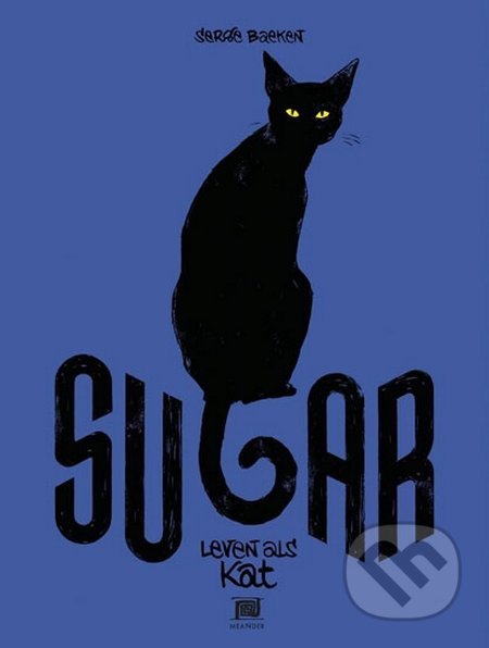 Sugar - Můj kočičí život