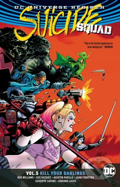 Suicide Squad (Volume 5: Kill Your Darlings)