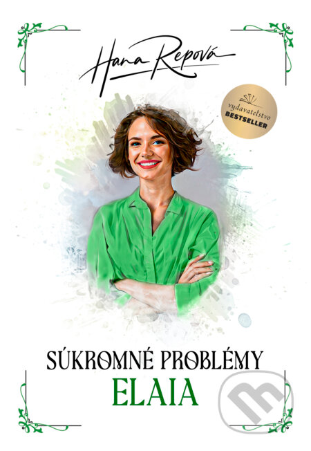 Súkromné problémy: Elaia