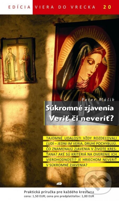 Súkromné zjavenia. Veriť či neveriť?