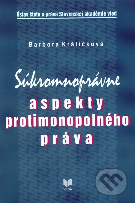 Súkromnoprávne aspekty protimonopolného práva