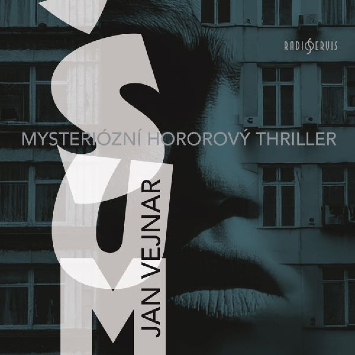 Šum - Jan Vejnar - audiokniha
