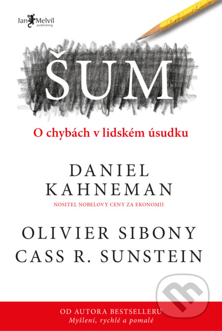 Šum (O chybách v lidském úsudku)