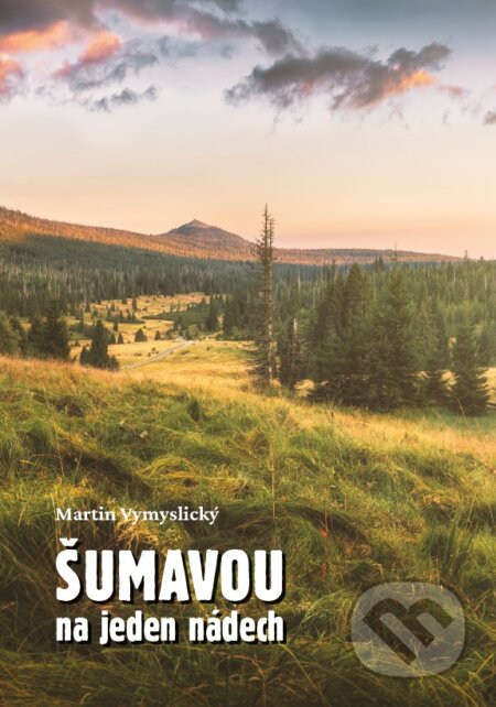 Šumavou na jeden nádech