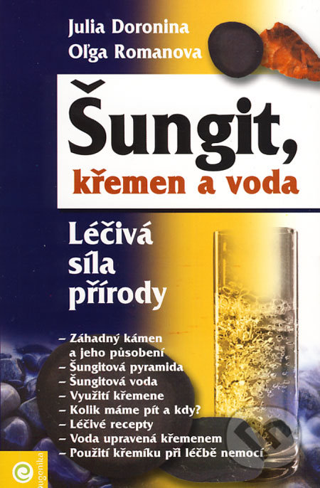 Šungit, křemen a voda (Léčivá síla přírody)
