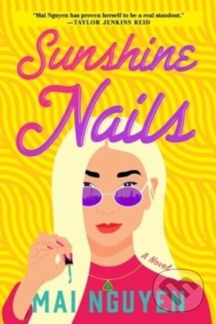 Sunshine Nails (A Novel)