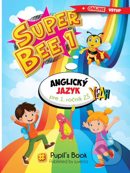 Super Bee 1 Pupil's Book + online vstup (Učebnica pre 1. ročník) - kniha z kategorie Jazykové učebnice a slovníky