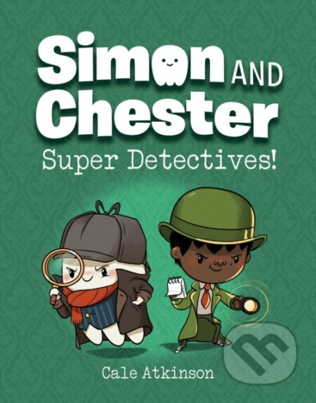 Super Detectives (Simon and Chester Book #1)