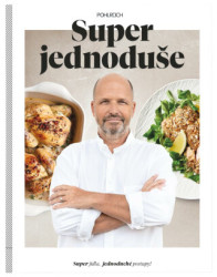 Super jednoduše (Super jídla, jednoduché postupy!) - kniha z kategorie Kuchařky