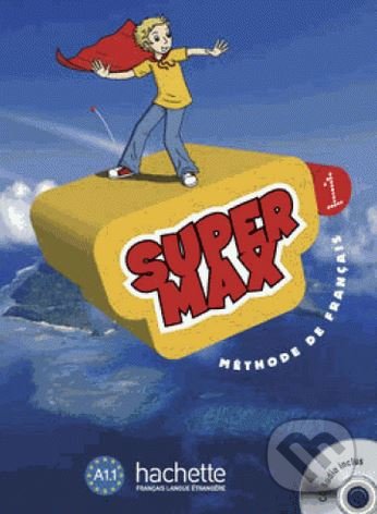 Super Max 1: Livre d'eleve