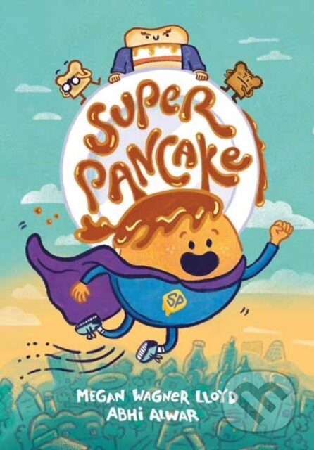 Super Pancake ((A Graphic Novel))
