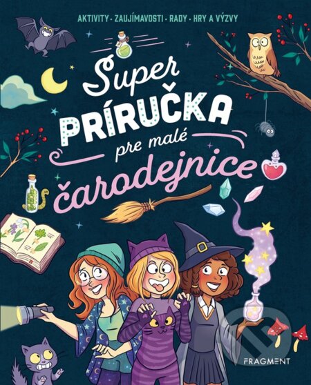 Super príručka pre malé čarodejnice