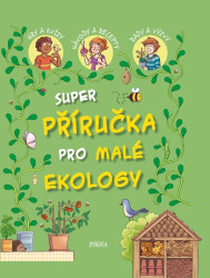 Příručka pro malé ekology - kniha z kategorie Naučné knihy