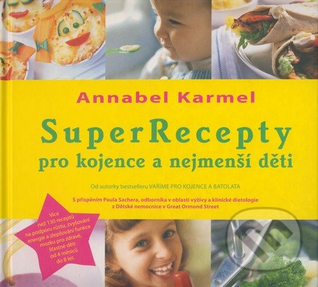 Super Recepty pro kojence a nejmenší děti