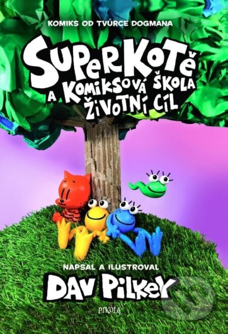 Superkotě a komiksová škola: Žít naplno