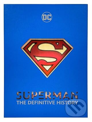 Superman: The Definitive History