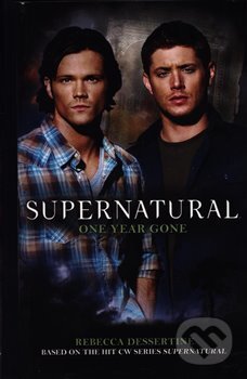 Supernatural - One Year Gone (Supernatural 7)