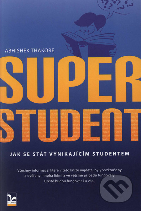 Superstudent (Jak se stát vynikajícím studentem)