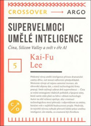 Supervelmoci v oblasti umělé inteligence (Crossover 5) - kniha z kategorie Humanitní a společenské vědy