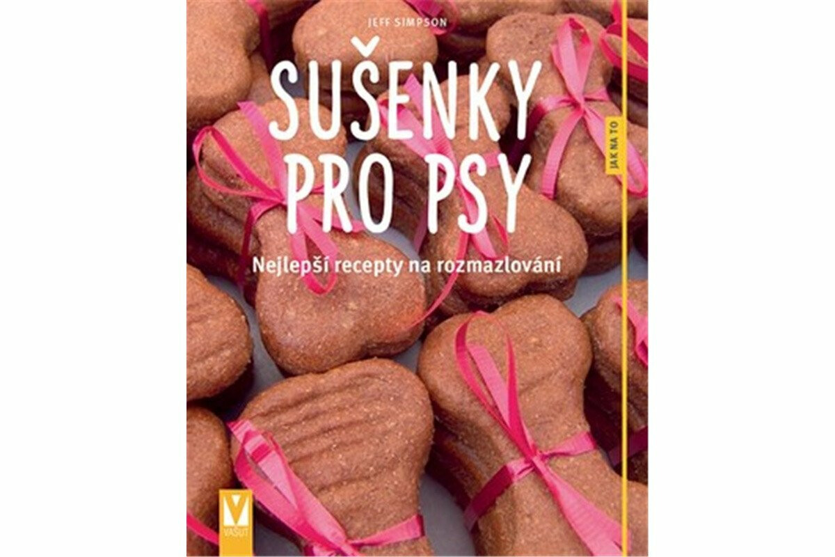 Sušenky pro psy - Nejlepší recepty na rozmazlování - Simpson Jeff
