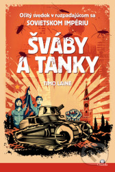 Šváby a tanky (očitý svedok v rozpadajúcom sa sovietskom impériu) - kniha z kategorie Novověk