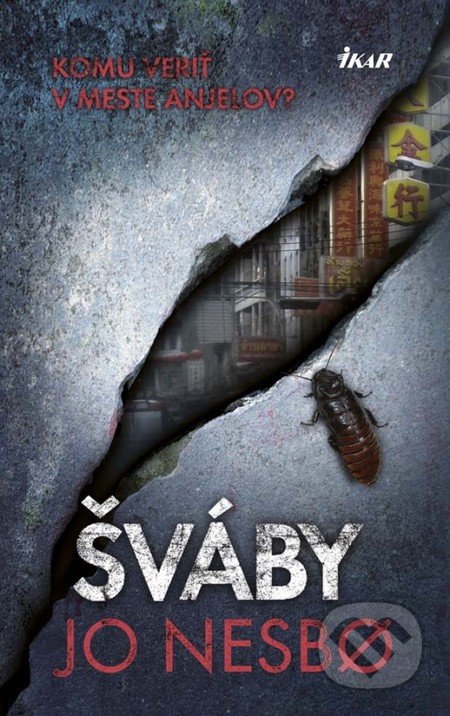 Šváby (Komu veriť v meste anjelov?)