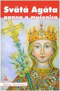 Svätá Agáta (panna a mučenica)