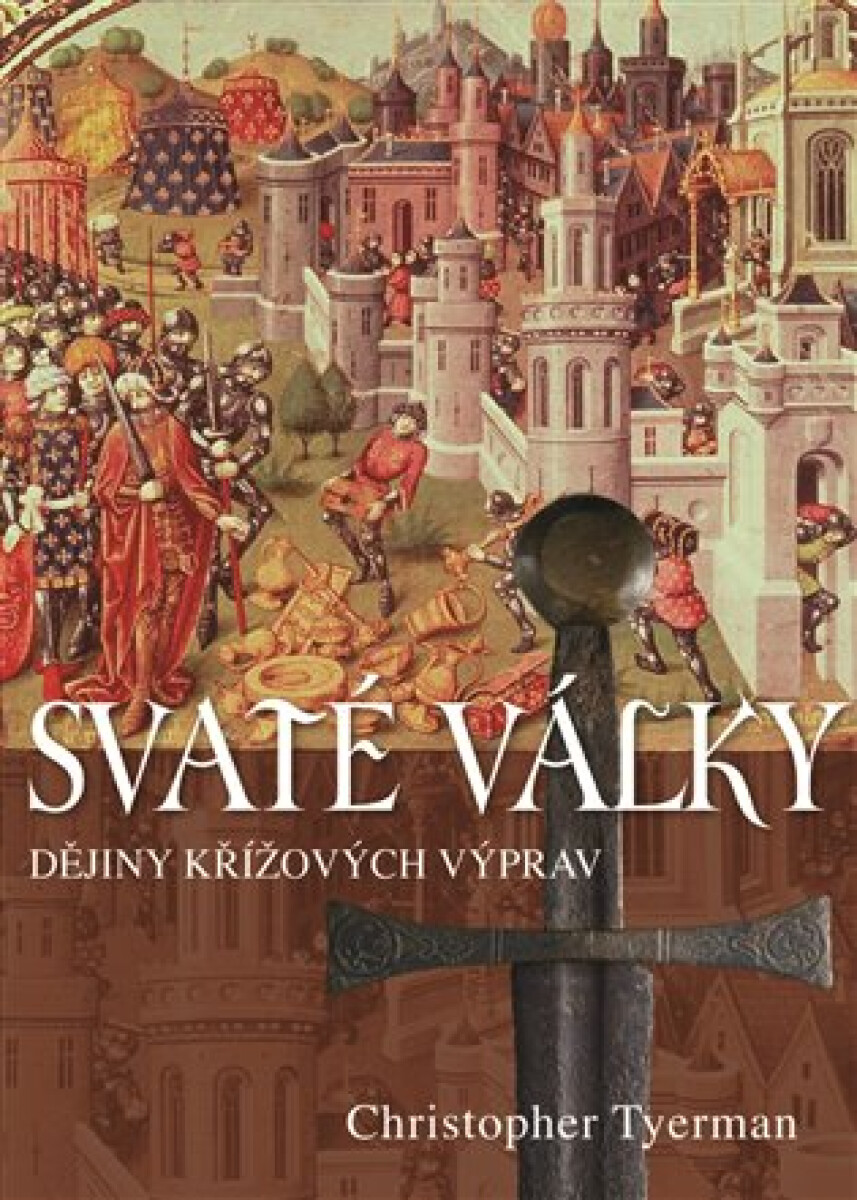 Svaté války - Christopher Tyerman