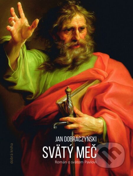 Svätý meč (Román o svätom Pavlovi)