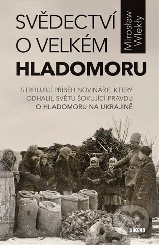 Svědectví o velkém hladomoru