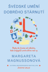 Švédské umění dobrého stárnutí (Rady do života od někoho, kdo (nejspíš) umře dřív než vy) - kniha z kategorie Seberozvoj