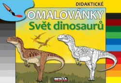 Svět dinosaurů (didaktické omalovánky) - kniha z kategorie Pro děti
