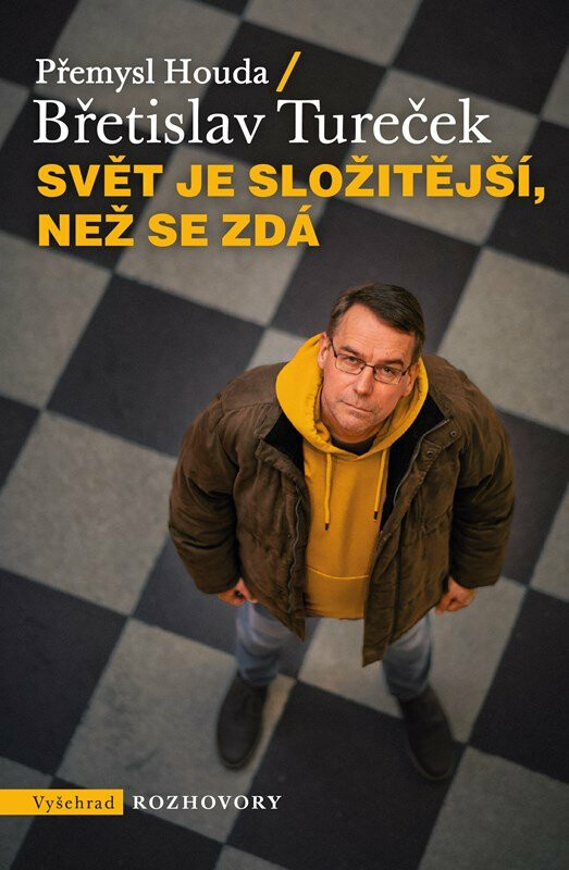 Svět je složitější, než se zdá - Břetislav Tureček, Přemysl Houda