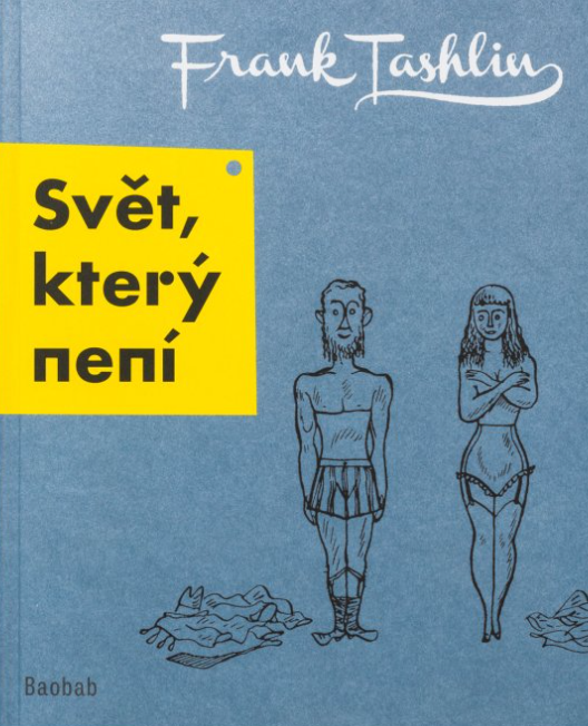 Svět, který není - Frank Tashlin