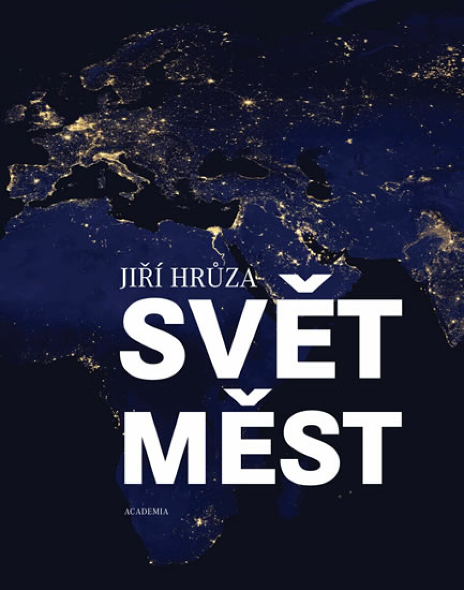 Svět měst - Hrůza Jiří