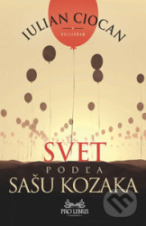 Svet podľa Sašu Kozaka