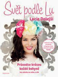 Svět podle LU (Průvodce krásou každé bohyně bez ohledu na váhu a věk) - kniha z kategorie Image